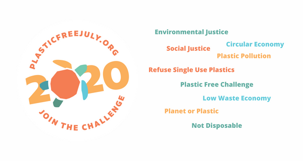 Plastic Free July 2020: Join the Challenge!