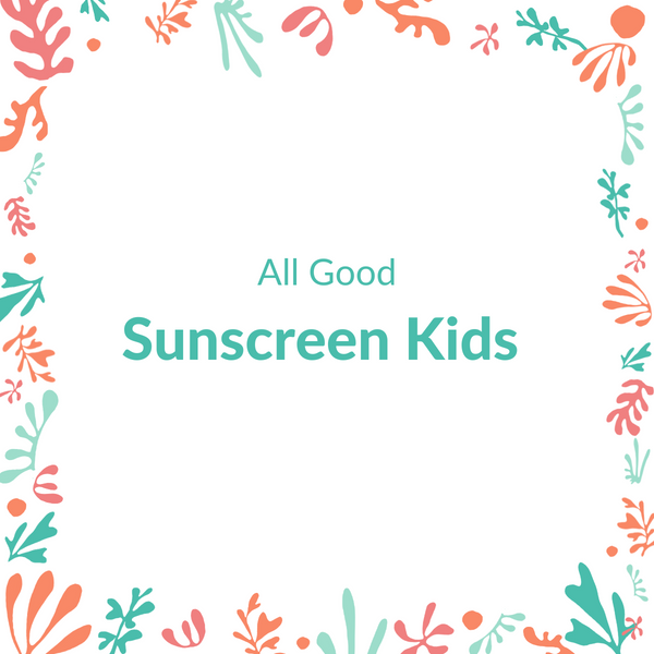 Sunscreen Kids - All Good